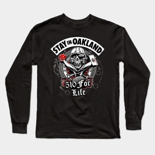 Oakland Raiders - STAY IN OAKLAND! Long Sleeve T-Shirt